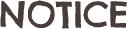 NOTICE